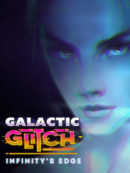 Galactic Glitch: Infinity's Edge