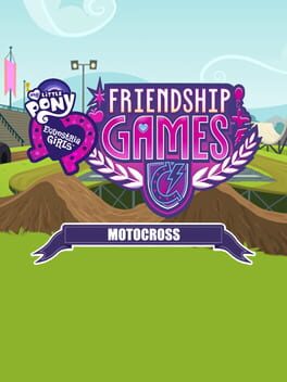 My Little Pony: Equestria Girls - Friendship Games: Motocross