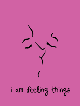 Cover for I am Feeling Things
