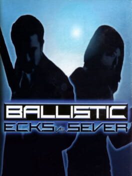 Ballistic: Ecks vs. Sever