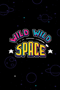 Wild Wild Space