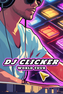 DJ Clicker: World Tour