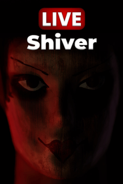 Live Shiver