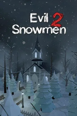 Evil Snowmen 2