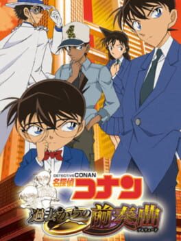 Detective Conan: Kako Kara no Zensoukyoku - Prelude