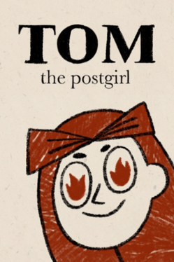 Tom the Postgirl