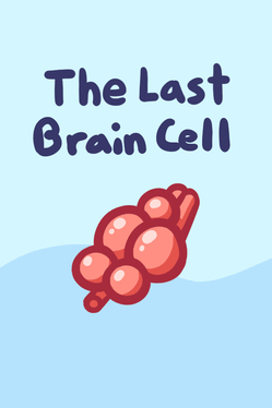 The Last Braincell