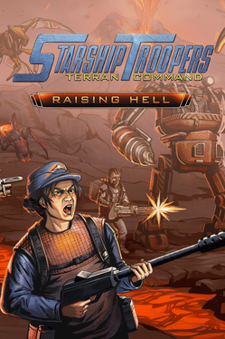 Starship Troopers: Terran Command - Raising Hell