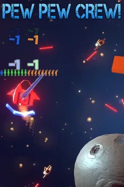 Pew Pew Crew!
