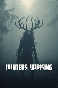 Hunters: Uprising