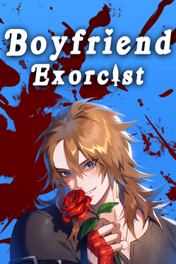 Boyfriend Exorcist