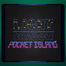 Light and Shadows: Pocket Islands