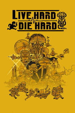 Live Hard, Die Hard