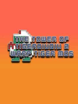 The Tower of TigerQiuQiu 2: Warp Tiger M05