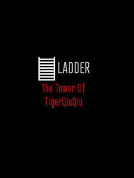 The Tower of TigerQiuQiu: Ladder