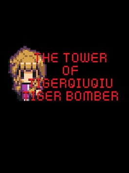 The Tower of TigerQiuQiu: Tiger Bomber