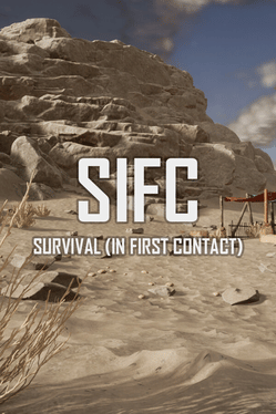 SIFC: Survival - In First Contact