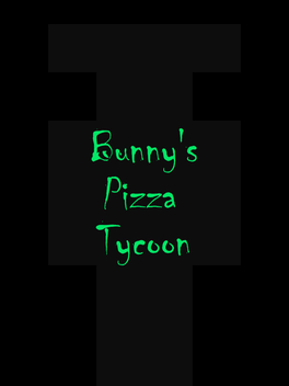 Bunny's Pizza Tycoon