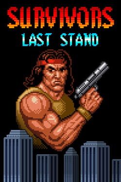 Survivors Last Stand