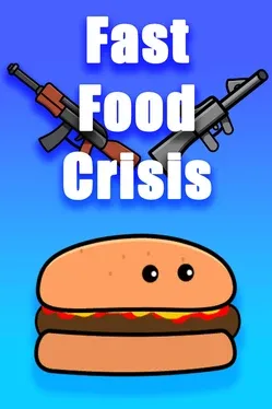 Fast Food Crisis