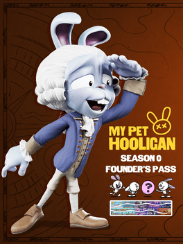 My Pet Hooligan: Season 0 - Founder Pass