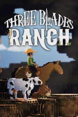 Three Blades Ranch