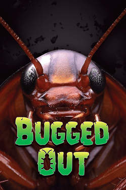 Bugged Out