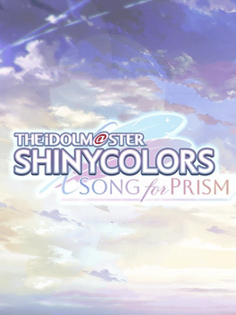 The Idolmaster: Shiny Colors - Song for Prism