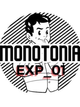 Monotonia: EXP_01