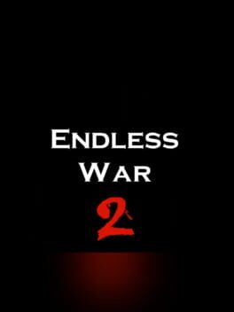 Endless War 2