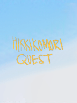 Hikkikomori Quest