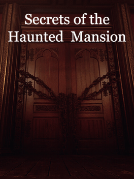 Secrets of the Haunted Mansion