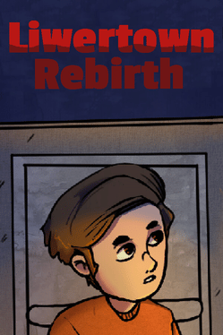 Liwertown: Rebirth
