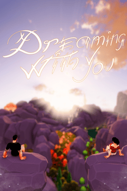 Dreaming with You