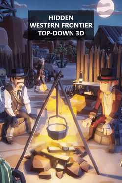 Hidden Western Frontier Top-Down 3D