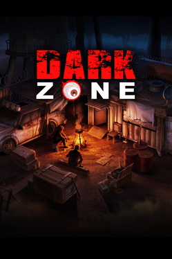 Dark Zone