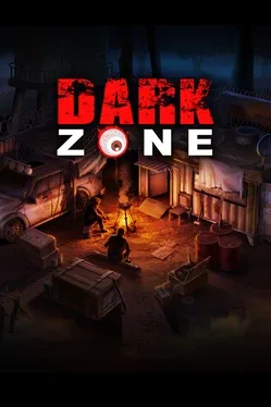 Dark Zone