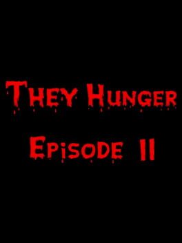 They Hunger 2: Rest in Pieces