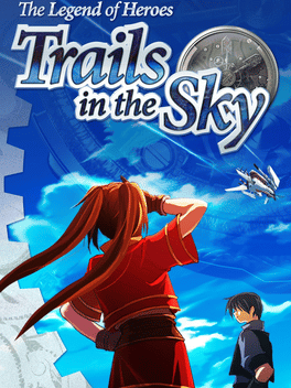 Affiche du jeu vidéo The Legend of Heroes: Trails in the Sky