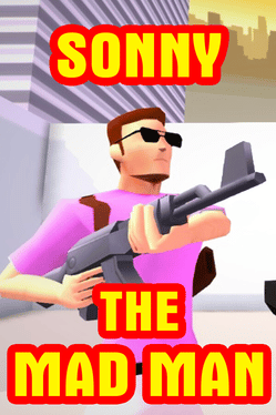 Sonny The Mad Man: Casual Arcade Shooter