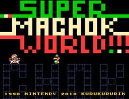 Super Machok World