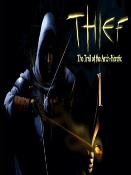Thief: The Trail of the Arch-Heretic