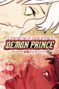 I Think I'm in Love with a Demon Prince