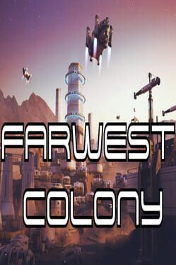 FarWest Colony Game Cover Artwork