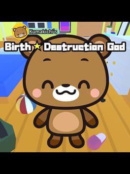 Kumakichi's Birth: Destruction God