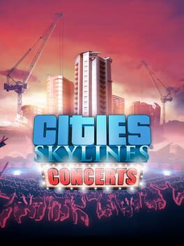 Cities: Skylines - Concerts Game Cover Artwork