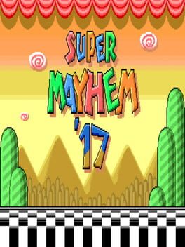 Super Mayhem 17