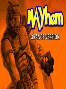 Mayhem 2018: Orange Edition