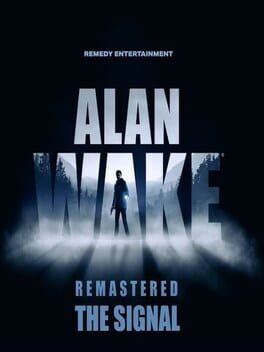 How Long Does It Take To Beat Alan Wake Remastered?