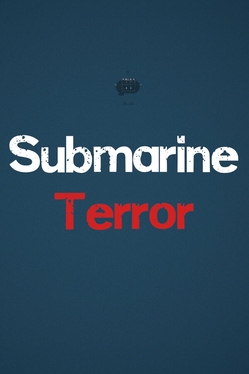 Submarine Terror